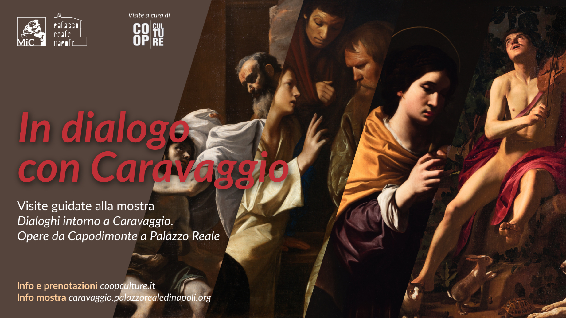 “In dialogo con Caravaggio”. Visite guidate alla mostra “Dialoghi intorno a Caravaggio. Opere da Capodimonte a Palazzo Reale”